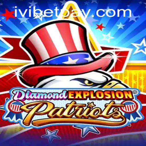 Dive into the Thrilling World of DiamondExplosionPatriots: A Game of Strategy and Skill